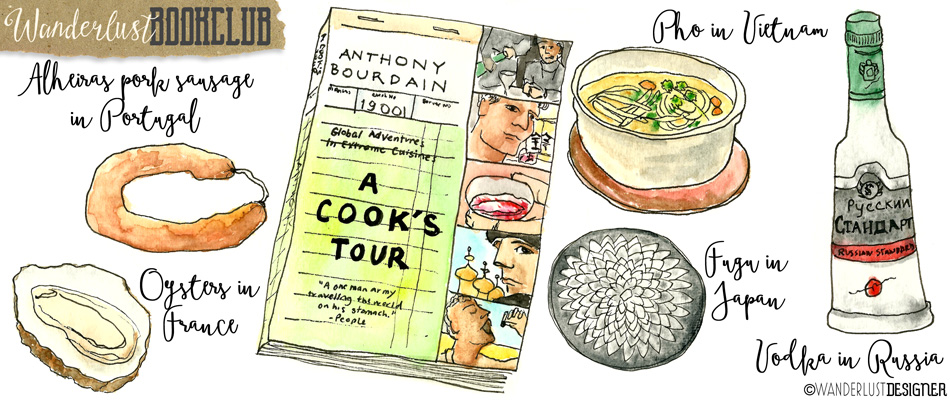 Wanderlust Bookclub: A Cook's Tour by Anthony Bourdain